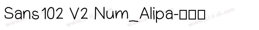 Sans102 V2 Num_Alipa字体转换